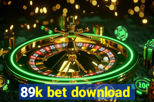 89k bet download